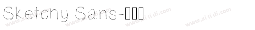 Sketchy Sans字体转换